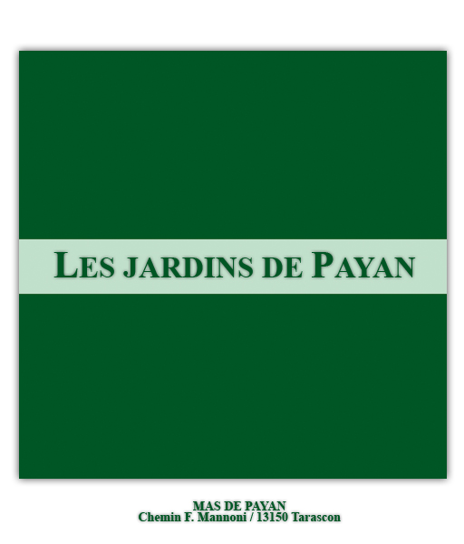 Les Jardins de Payan